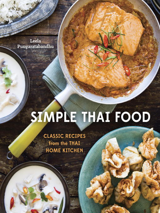 Title details for Simple Thai Food by Leela Punyaratabandhu - Wait list